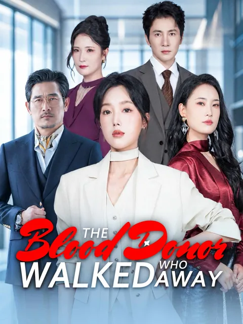 The Blood Donor Who Walked Away cover image — watch all 57 episodes free in HD