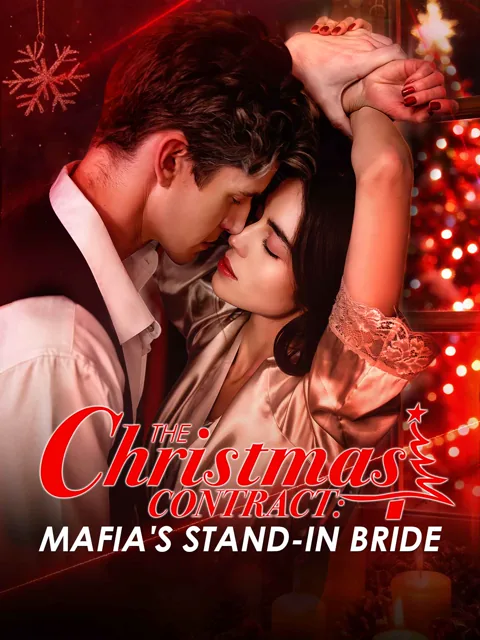 The Christmas Contract: Mafia's Stand-In Bride cover image — watch all 46 episodes free in HD