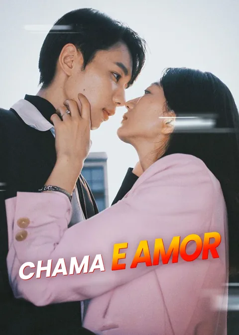 Chama de Amor capa — assistir aos 75 episódios grátis em HD