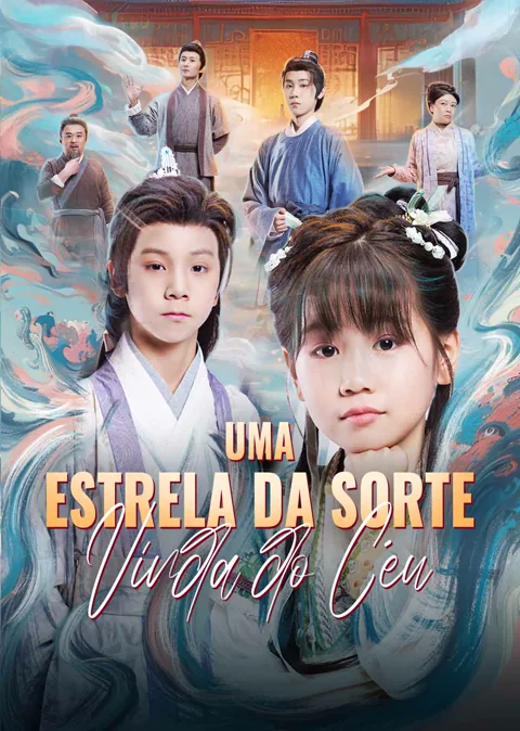Uma Estrela da Sorte Vinda do Céu capa — assistir aos 70 episódios grátis em HD