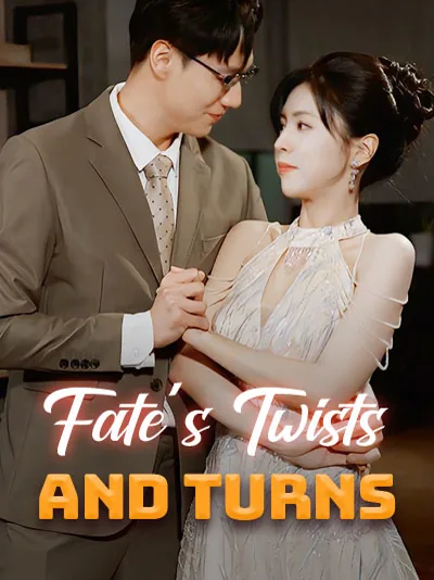Fate’s Twists and Turns cover image — watch all 32 episodes free in HD