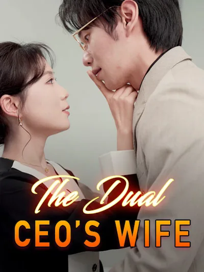 The Dual CEO’s Wife cover image — watch all 36 episodes free in HD