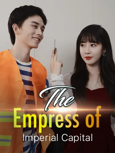 The Empress of Imperial Capital cover image — watch all 32 episodes free in HD