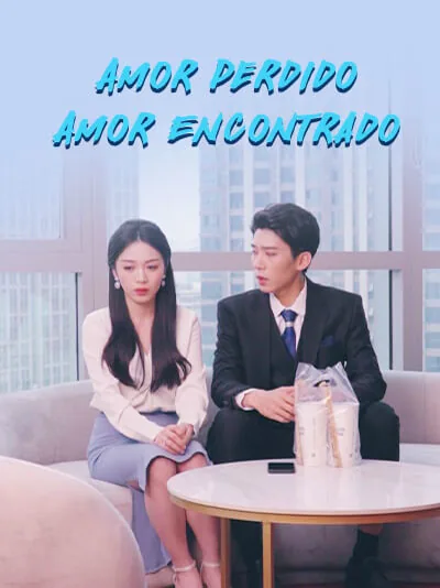 Amor Perdido, Amor Encontrado portada — ver los 73 episodios gratis en HD