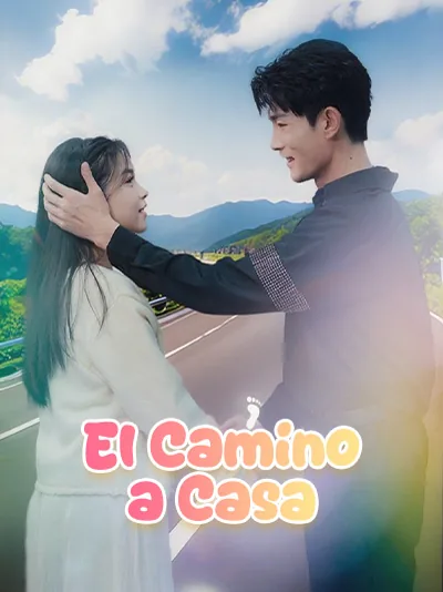 El Camino a Casa portada — ver los 20 episodios gratis en HD
