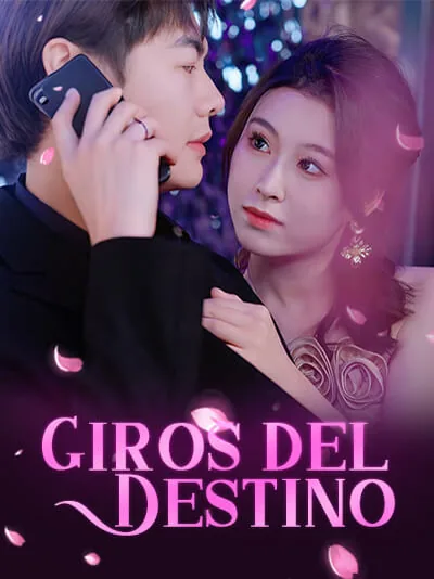 Giros del Destino portada — ver los 32 episodios gratis en HD