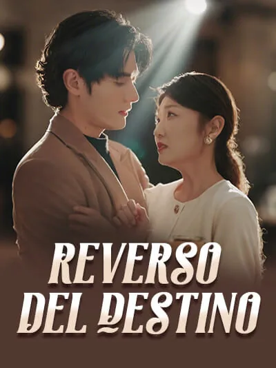 Reverso del Destino portada — ver los 70 episodios gratis en HD