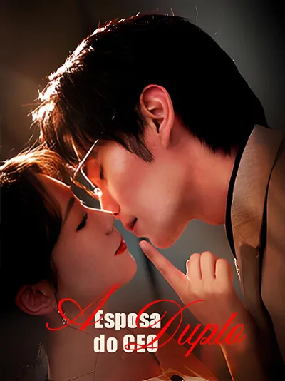 A Esposa do CEO Duplo capa — assistir aos 36 episódios grátis em HD