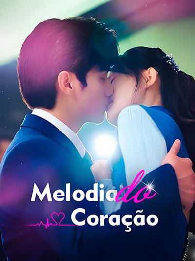 Melodia do Coração capa — assistir aos 31 episódios grátis em HD