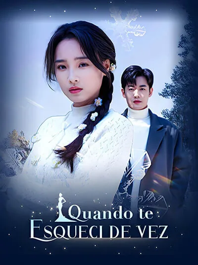 Quando te esqueci de vez capa — assistir aos 62 episódios grátis em HD