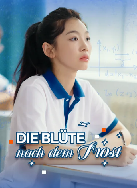 Die Blüte nach dem Frost Cover — alle 64 Folgen kostenlos in HD ansehen