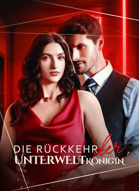 Die Rückkehr der Unterweltdkönigin Cover — alle 53 Folgen kostenlos in HD ansehen