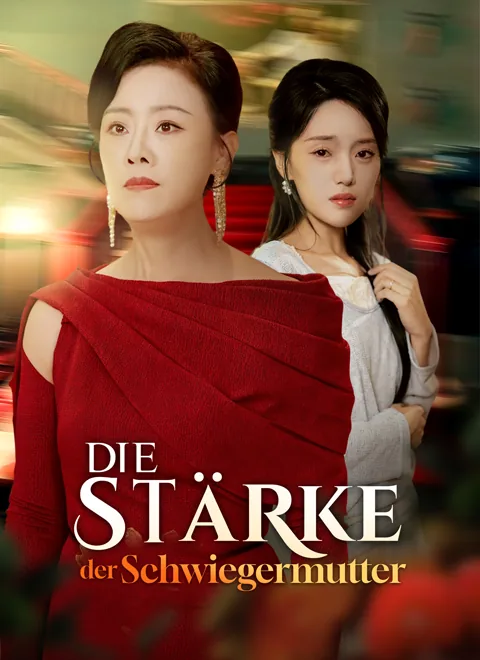 Die Stärke der Schwiegermutter Cover — alle 59 Folgen kostenlos in HD ansehen