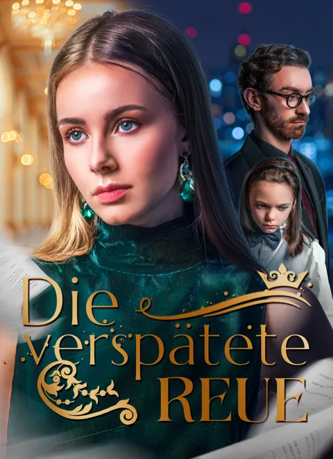 Die verspätete Reue Cover — alle 50 Folgen kostenlos in HD ansehen