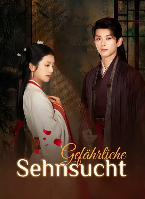 Gefährliche Sehnsucht Cover — alle 31 Folgen kostenlos in HD ansehen