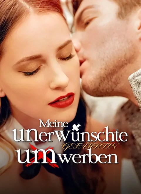 Meine unerwünschte Gefährtin umwerben Cover — alle 71 Folgen kostenlos in HD ansehen