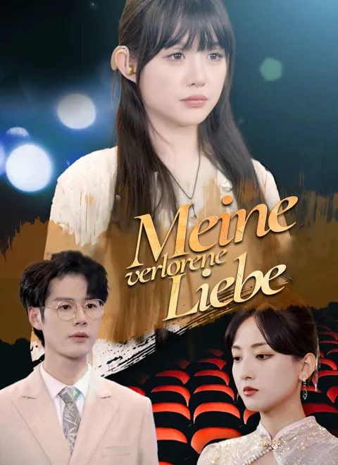 Meine verlorene Liebe Cover — alle 81 Folgen kostenlos in HD ansehen