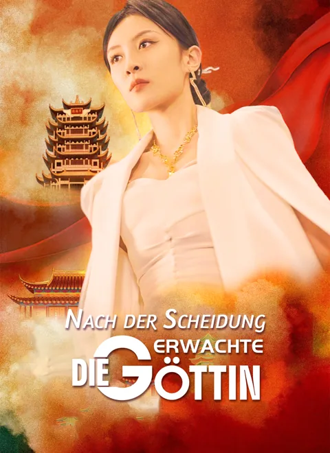 Nach der Scheidung erwachte die Göttin Cover — alle 61 Folgen kostenlos in HD ansehen