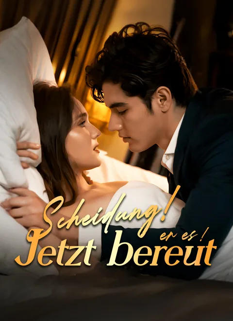Scheidung! Jetzt bereut er es! Cover — alle 75 Folgen kostenlos in HD ansehen