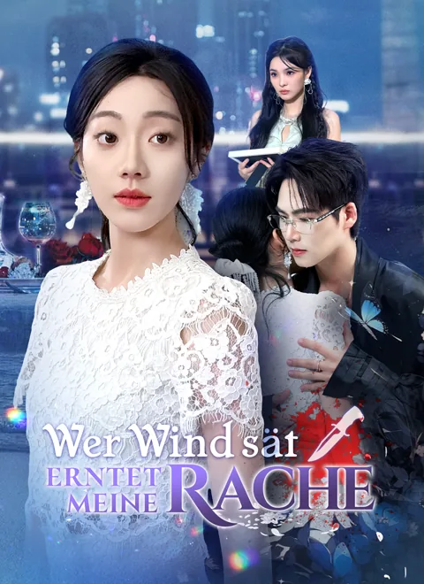 Wer Wind sät erntet meine Rache Cover — alle 60 Folgen kostenlos in HD ansehen