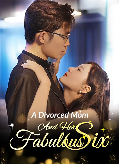 A Divorced Mom and Her Fabulous Six(Subtitled Version) cover image — watch all 99 episodes free in HD