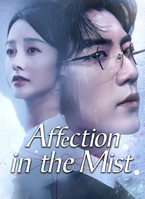 Affection in the Mist cover image — watch all 75 episodes free in HD