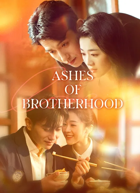 Ashes of Brotherhood cover image — watch all 80 episodes free in HD