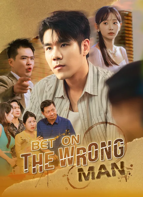 Bet on the Wrong Man cover image — watch all 61 episodes free in HD