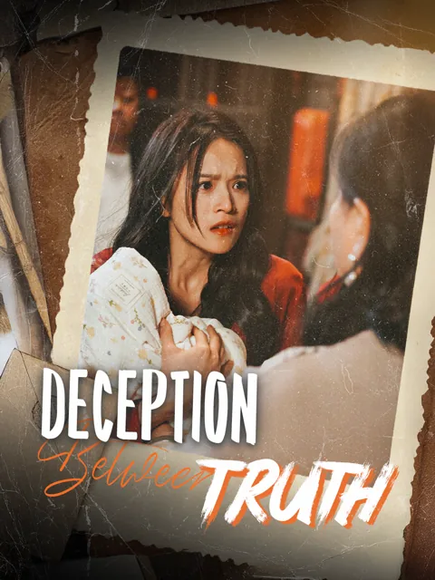 Between Truth and Deception cover image — watch all 47 episodes free in HD