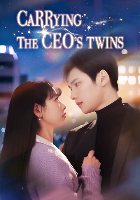 Carrying the CEO's Twins cover image — watch all 69 episodes free in HD