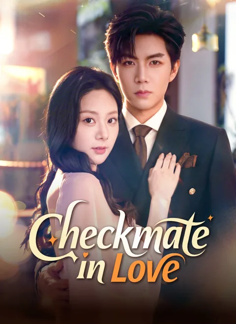 Checkmate in Love cover image — watch all 79 episodes free in HD