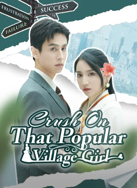 Crush On That Popular Village Girl cover image — watch all 60 episodes free in HD