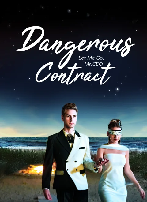 Dangerous Contract Let Me Go, Mr. CEO - Pure Enjoyment Version cover image — watch all 96 episodes free in HD