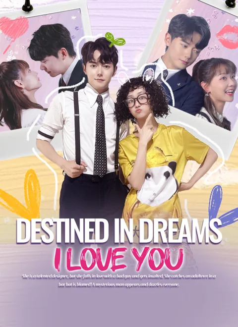 Destined in Dreams: I Love You cover image — watch all 81 episodes free in HD