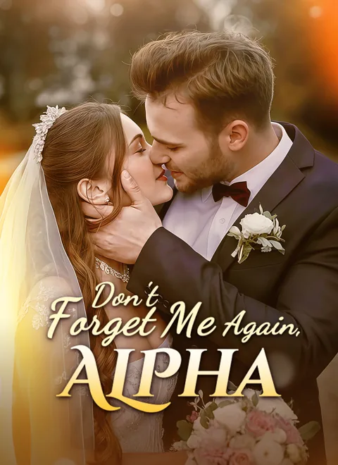 Don't Forget Me, Alpha cover image — watch all 66 episodes free in HD