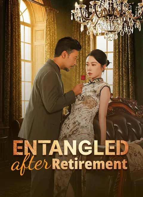 Entangled After Retirement cover image — watch all 62 episodes free in HD