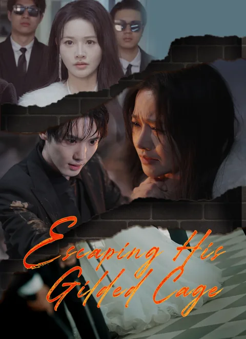 Escaping His Gilded Cage cover image — watch all 31 episodes free in HD