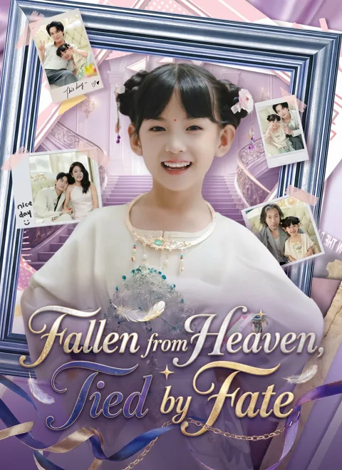 Fallen from Heaven, Tied by Fate cover image — watch all 80 episodes free in HD