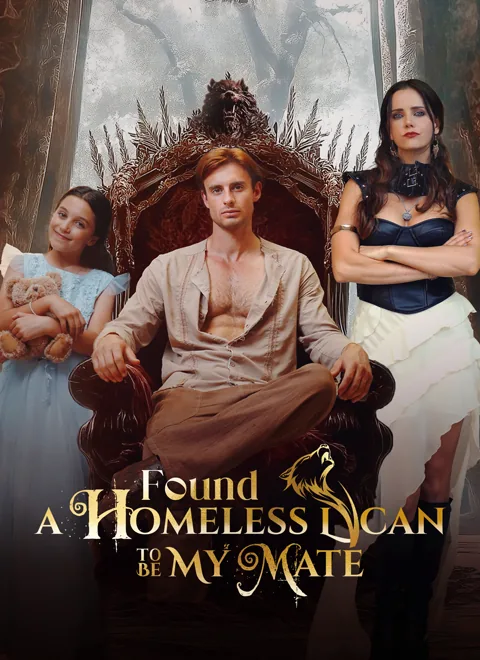 Found a Homeless Lycan to Be My Mate cover image — watch all 60 episodes free in HD