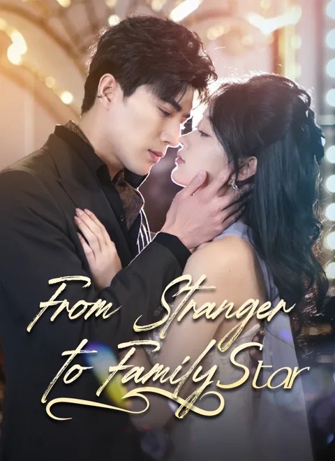 From Stranger to Family Star cover image — watch all 87 episodes free in HD
