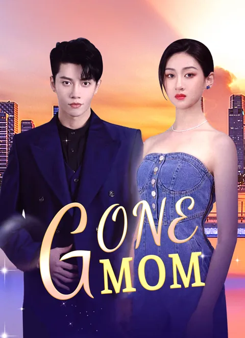 Gone mom cover image — watch all 80 episodes free in HD