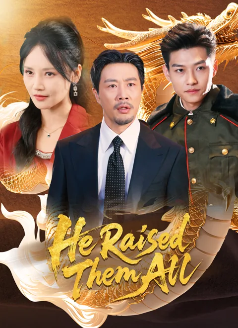 He Raised Them All cover image — watch all 60 episodes free in HD
