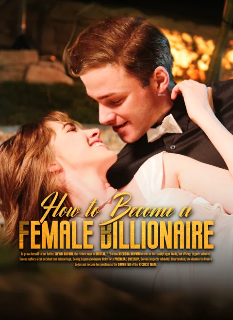 How to Become a Female Billionaire cover image — watch all 70 episodes free in HD