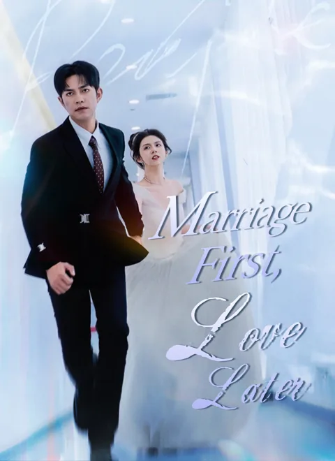 Marriage First, Love Later cover image — watch all 82 episodes free in HD