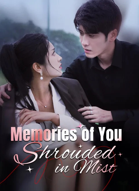Memories of You: Shrouded in Mist cover image — watch all 84 episodes free in HD