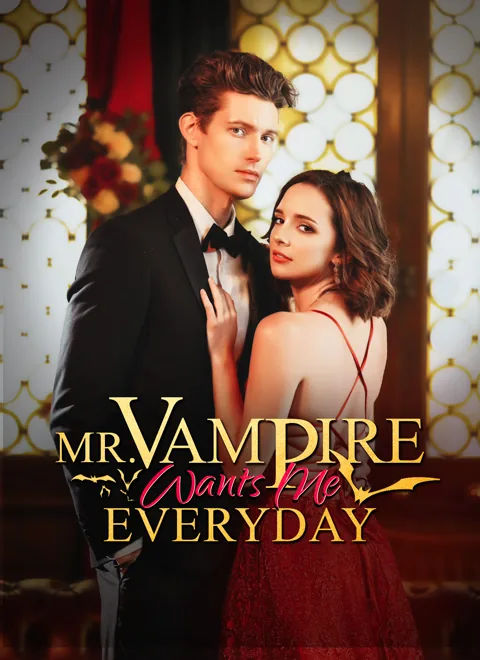 Mr. Vampire Wants Me EveryDay cover image — watch all 60 episodes free in HD