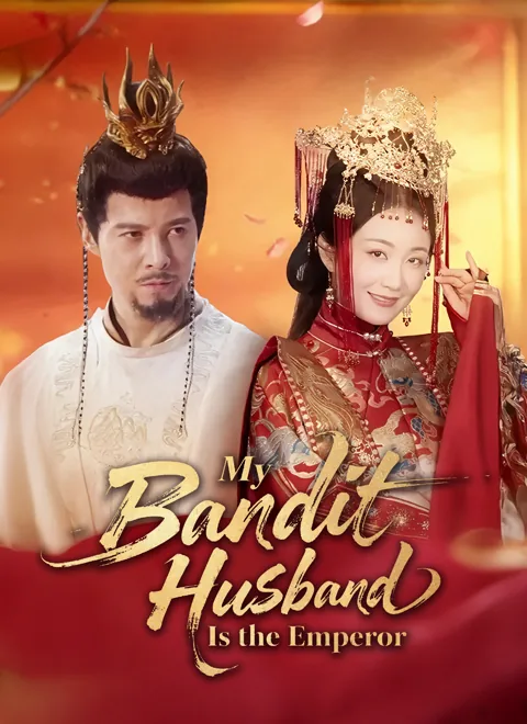 My Bandit Husband Is the Emperor cover image — watch all 60 episodes free in HD