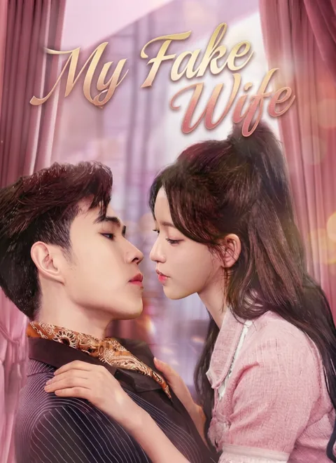 My Fake Wife cover image — watch all 20 episodes free in HD