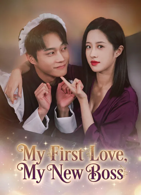 My First Love, My New Boss cover image — watch all 70 episodes free in HD