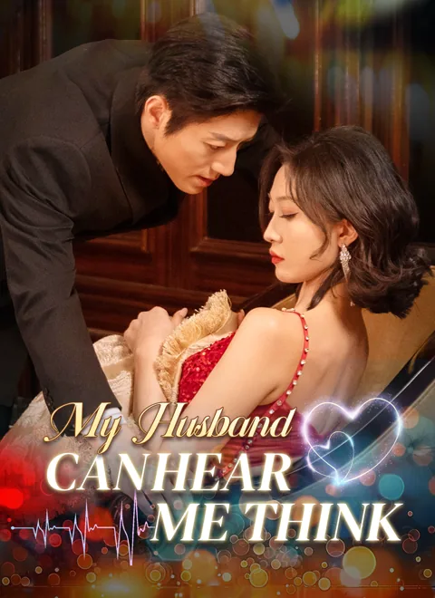 My Husband Can Hear Me Think cover image — watch all 76 episodes free in HD